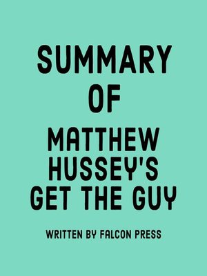 cover image of Summary of Matthew Hussey's Get the Guy